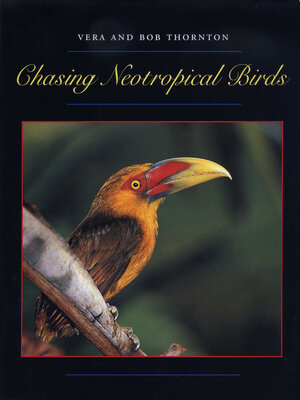 cover image of Chasing Neotropical Birds
